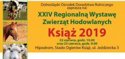 XXIV Regionalna Wystawa Zwierząt Hodowlanych Książ 2019 