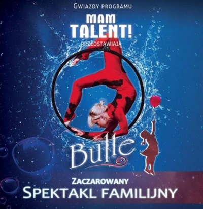 Bulle - Zaczarowany Spektakl Rodzinny