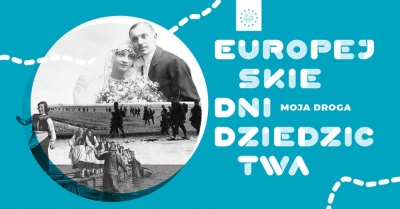 Bezpłatny wstęp do muze&oacute;w i nie tylko, czyli Europejskie Dni Dziedzictwa