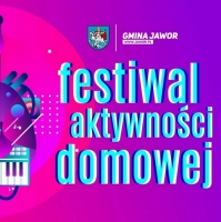 Jaworski Festiwal Aktywności Domowej 